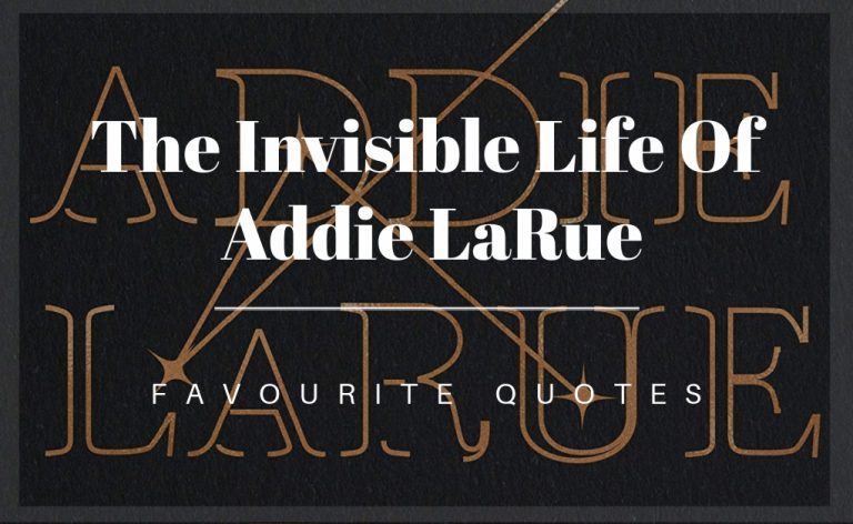 Exploring the Invisible Life of Addie LaRue Quotes