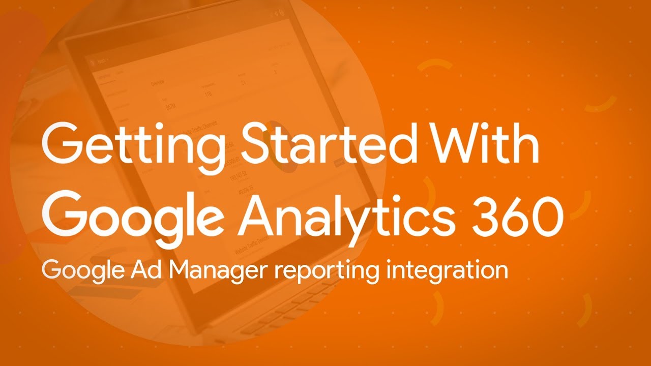 Mastering Google Ad Manager 360